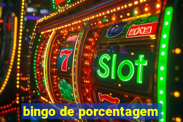 bingo de porcentagem